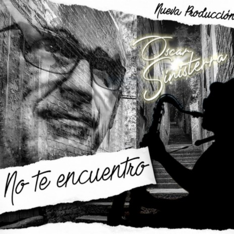 No Te Encuentro | Boomplay Music