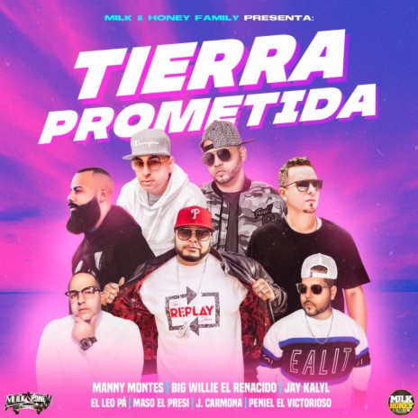 Tierra Prometida (feat. Peniel El Victorioso, Jay Kalyl, Manny Montes, J Carmona, El Leo Pa & Maso El Presidente)