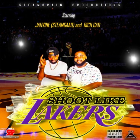 Shoot Like Lakers (feat. Rich Gad) | Boomplay Music