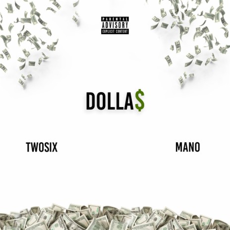 Dollas ft. MANO | Boomplay Music
