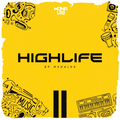 Highlife | Boomplay Music