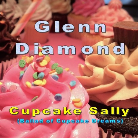 Cupcake Sally | Boomplay Music