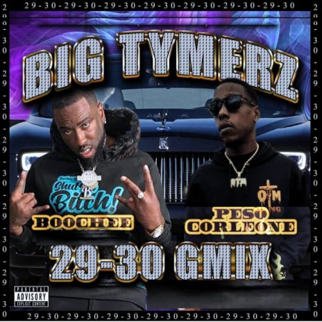 Big Tymerz (29 - 30 GMix) ft. boochee | Boomplay Music