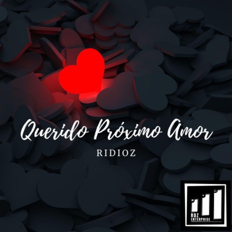 Querido Proximo Amor | Boomplay Music