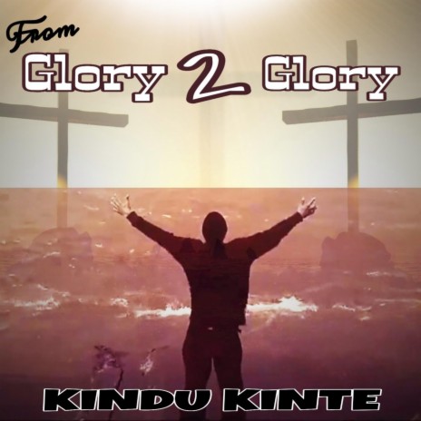 From Glory 2 Glory | Boomplay Music