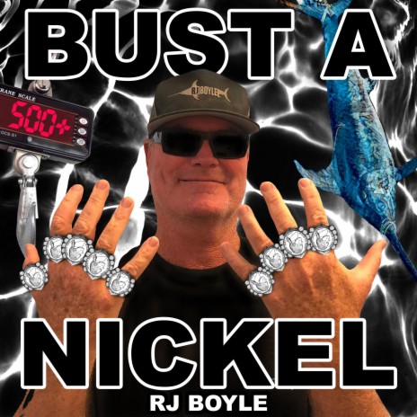 Bust a Nickel | Boomplay Music