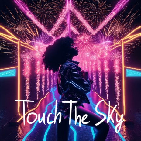 Touch the Sky | Boomplay Music