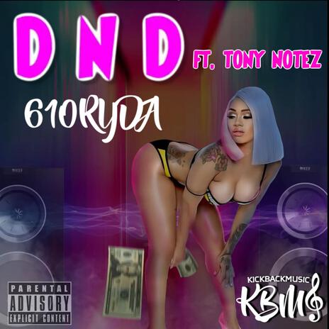 DND ft. 610RYDA | Boomplay Music