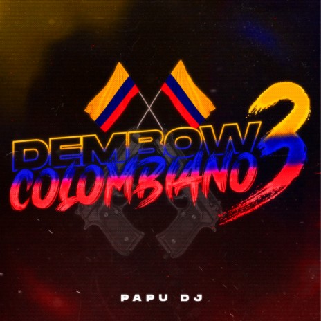 Dembow Colombiano 3 | Boomplay Music