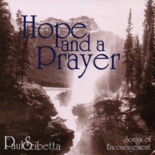 Hope and a Prayer