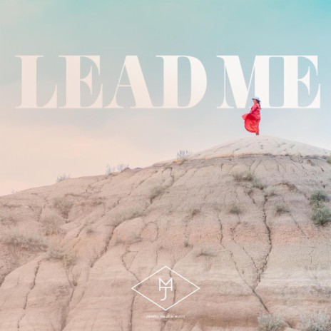 Lead Me