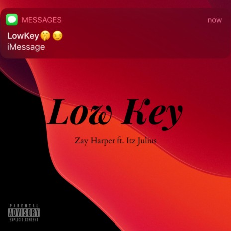 Low Key (feat. Itz Julius)