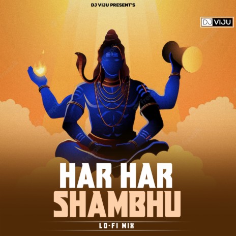 Har Har Shambhu ((Lo-fi Mix)) | Boomplay Music