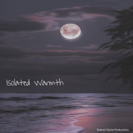 Isolated Warmth ft. Dr. Rick Boswell | Boomplay Music