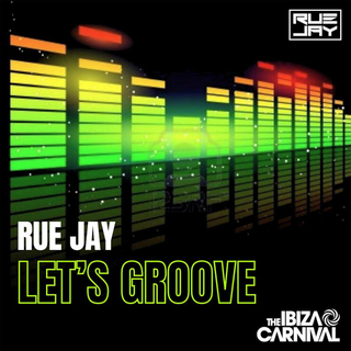 Let's Groove (Rue's Re-Groove)