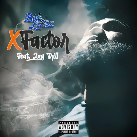 The X-Factor (feat. Zay Trill) | Boomplay Music