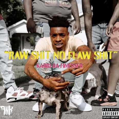 Raw Shit No Flaw Shit | Boomplay Music