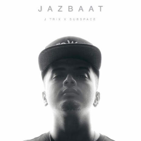 Jazbaat ft. SubSpace | Boomplay Music