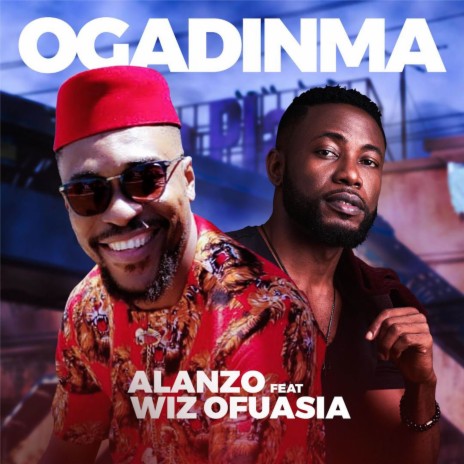 OGADINMA ft. Wizboyy Ofuasia | Boomplay Music