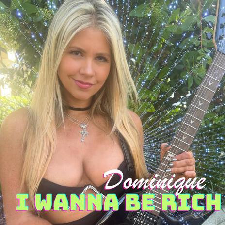 I Wanna Be Rich | Boomplay Music