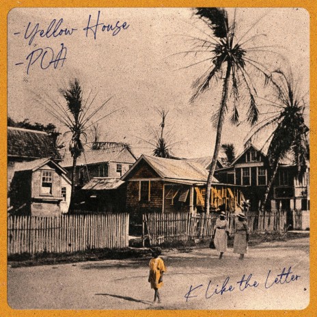 Yellow House | Boomplay Music