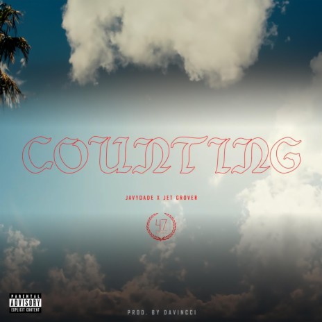 Counting ft. JavyDade, Leo DaVincci & Zianna