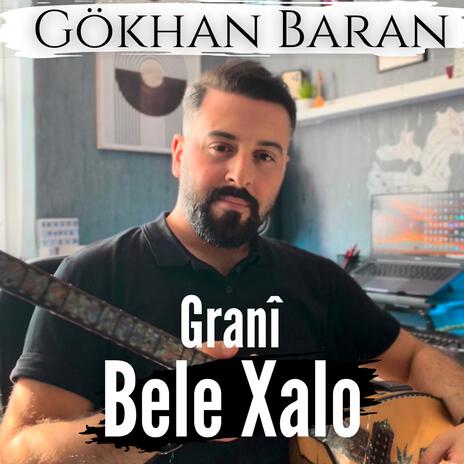 Bele Xalo GRANi 2024 | Boomplay Music