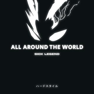 ALL AROUND THE WORLD (LA LA LA) (HARDSTYLE)