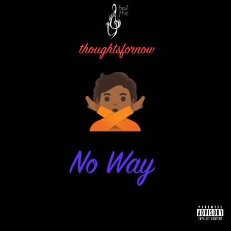 No Way | Boomplay Music