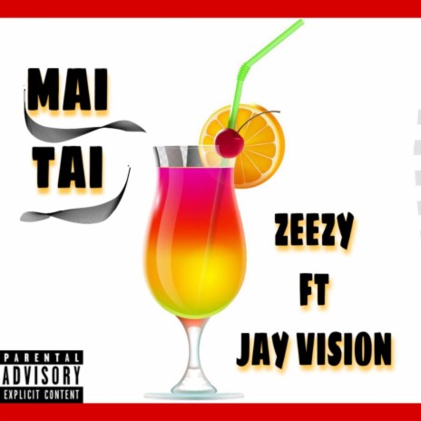 Mai Tai (feat. Jay vision)