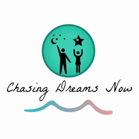 Chasing Dreams Now | Boomplay Music