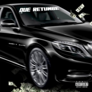 Que Retumbe ft. Alex OG lyrics | Boomplay Music