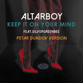 Keep It On Your Mind (Petar Dundov Version)