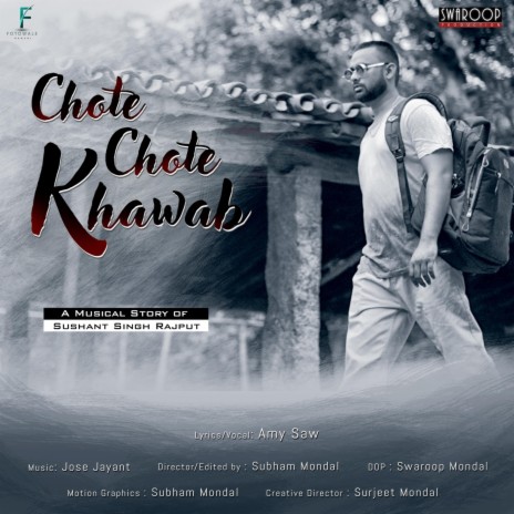 Chote Chote Khawab: A Musical Story of Sushant Singh Rajput | Boomplay Music