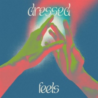 Feels lyrics | Boomplay Music