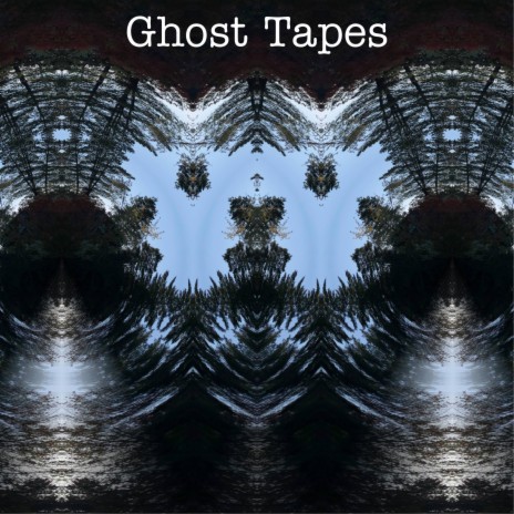 Ghost Tapes | Boomplay Music