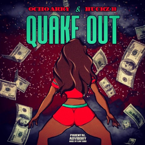 Quake Out (feat. Buckz B.) | Boomplay Music