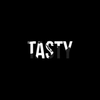 Tasty lyrics | Boomplay Music