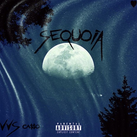 Sequoia | Boomplay Music