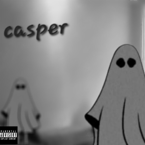Casper ft. Shouldbeyuang