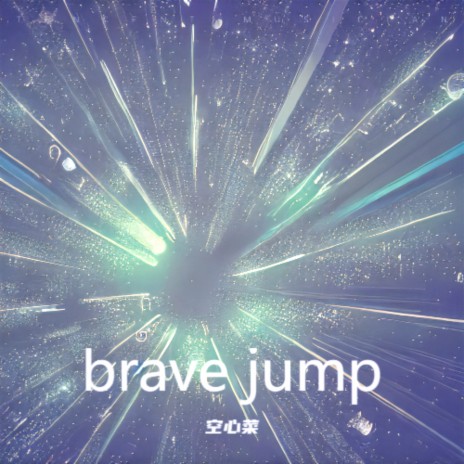 brave jump | Boomplay Music