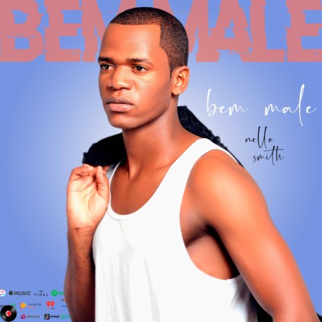 Bem Male ft. Nello Smith | Boomplay Music