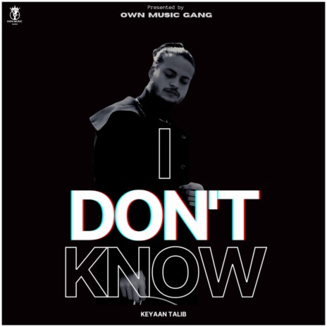 I Dont Know | Boomplay Music