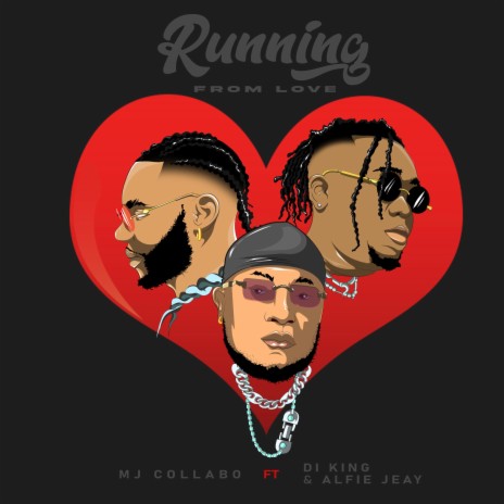 Running from Love (feat. D.I King & Afie Jeay) | Boomplay Music