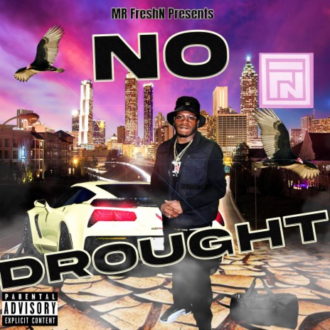 NO DROUGHT ft. DaRulaaa | Boomplay Music