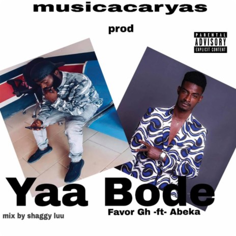 Yaa Bode | Boomplay Music