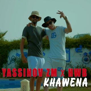 HWB x Yassinov ZM - KHAWENA