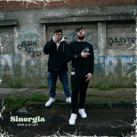 Sinergia ft. Spvm & Dj Left | Boomplay Music