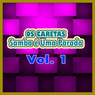 SAMBA É UMA PARADA - VOL. 01