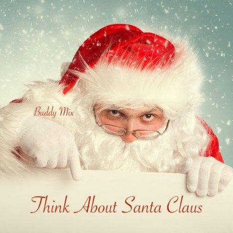 Think About Santa Claus (Instrumental) | Boomplay Music